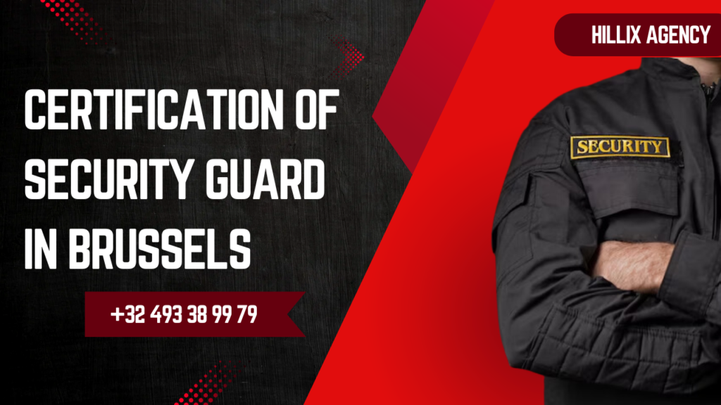 Certified Security Guard in Belgium